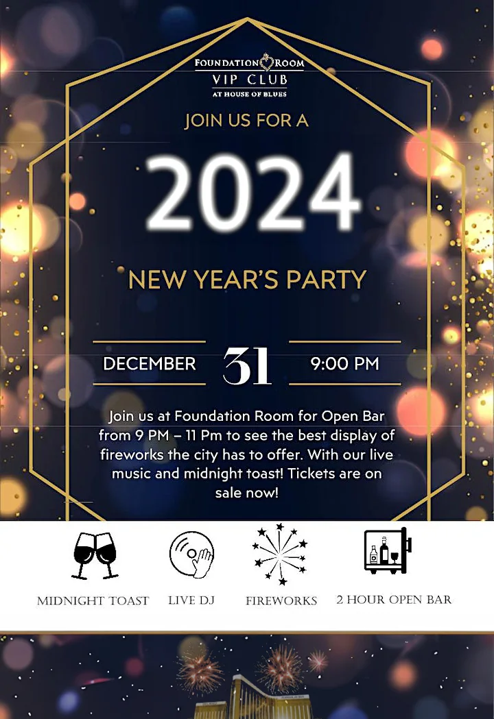 Foundation Room Las Vegas 2024 New Year's Eve Party
